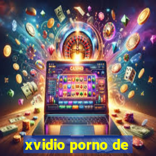 xvidio porno de