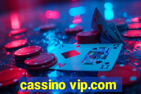 cassino vip.com