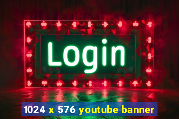 1024 x 576 youtube banner