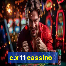 c.x11 cassino