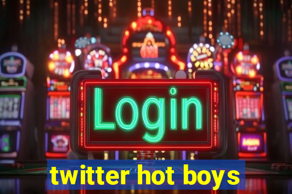 twitter hot boys