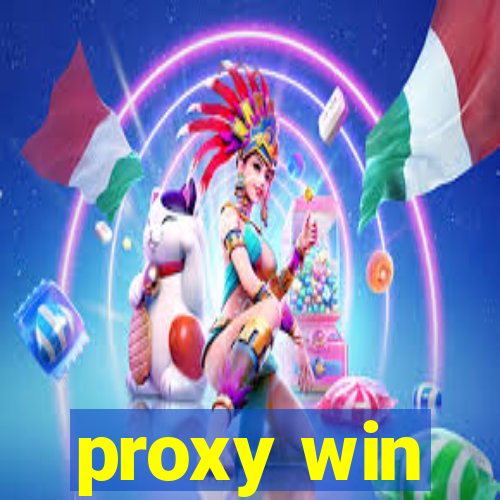 proxy win