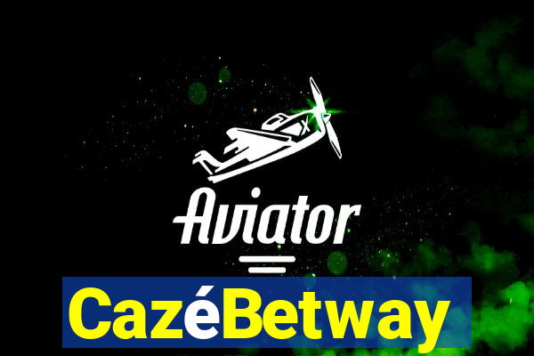 CazéBetway