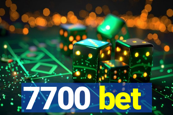 7700 bet