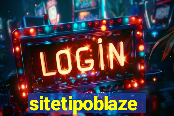 sitetipoblaze