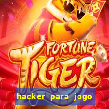 hacker para jogo do tigre