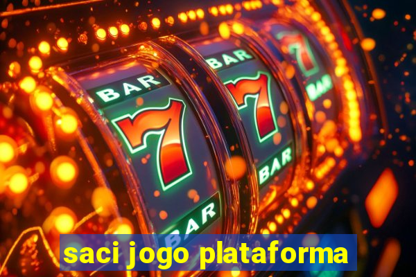 saci jogo plataforma