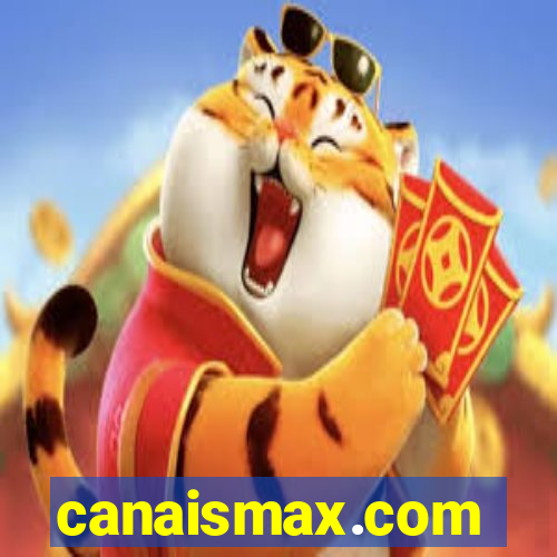 canaismax.com