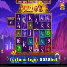 fortune tiger 5588bet