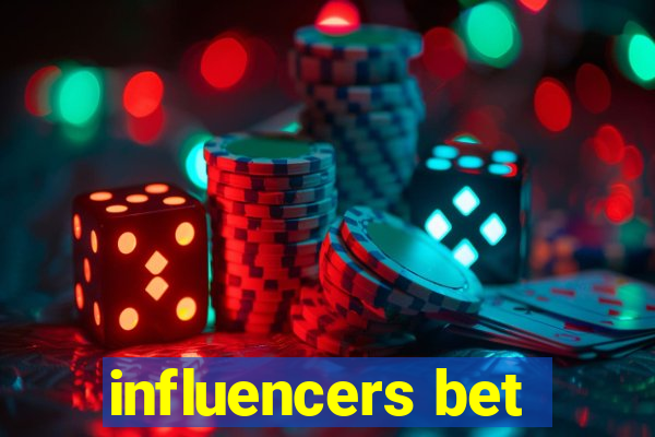 influencers bet