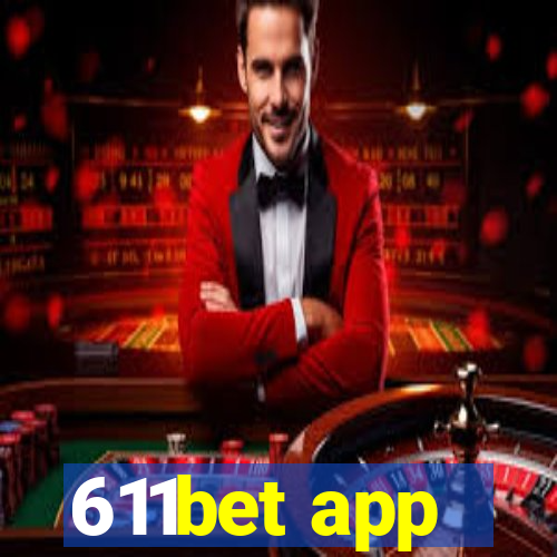 611bet app