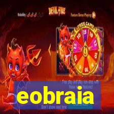 eobraia