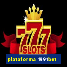 plataforma 1991bet