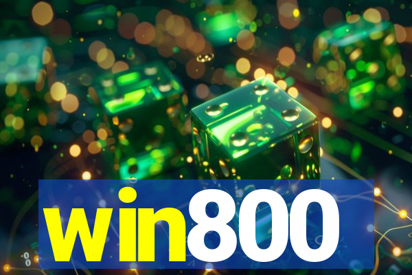 win800