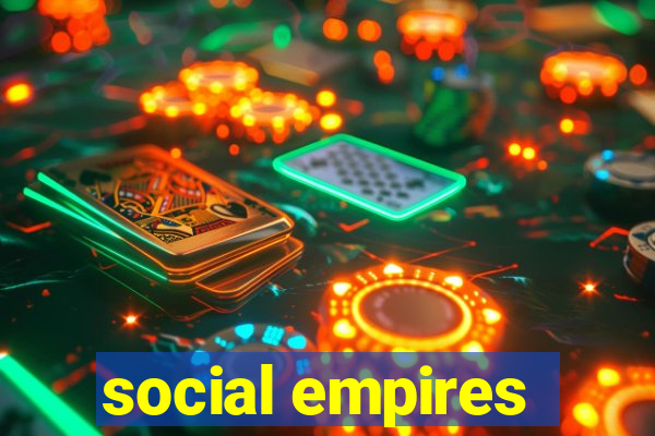 social empires