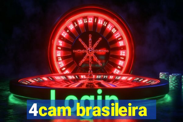 4cam brasileira