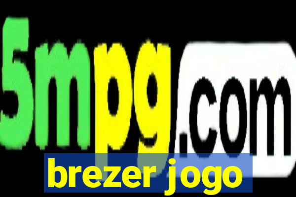 brezer jogo