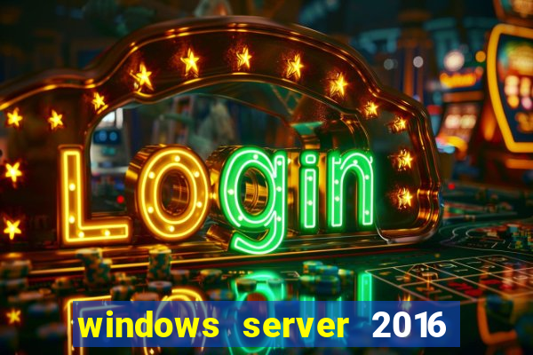 windows server 2016 download iso pt-br