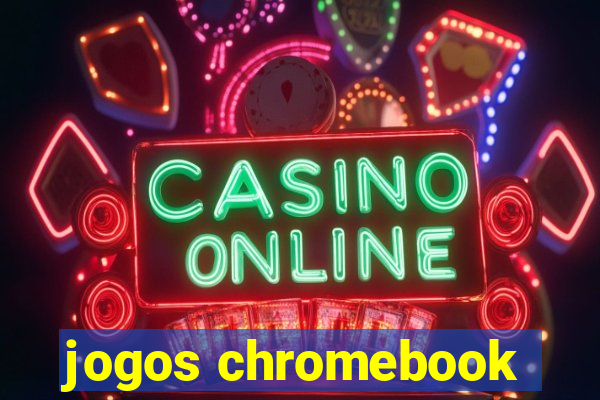 jogos chromebook