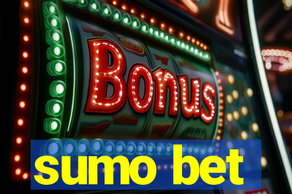 sumo bet