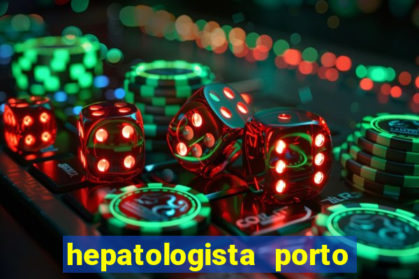 hepatologista porto alegre ipe