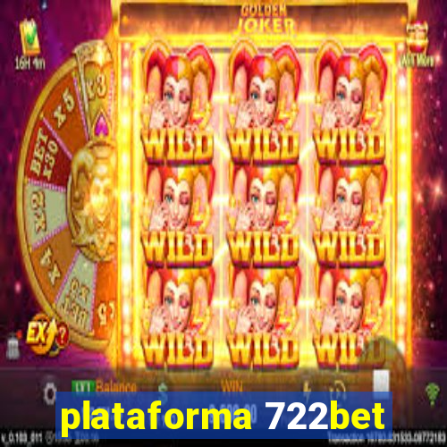 plataforma 722bet