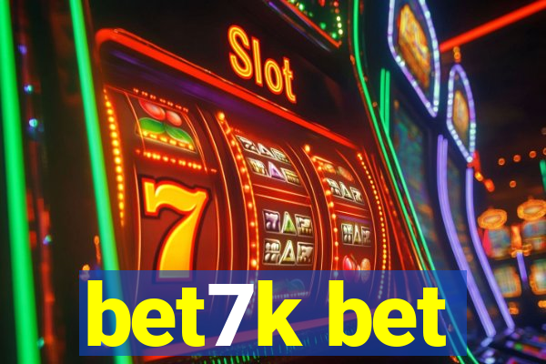 bet7k bet