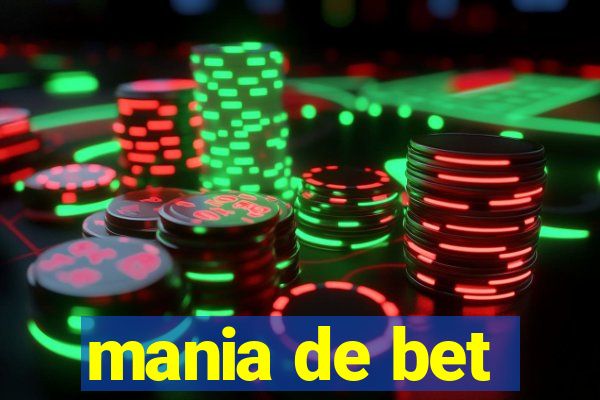 mania de bet