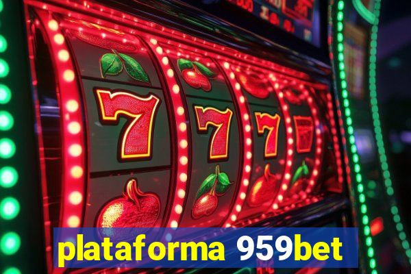 plataforma 959bet