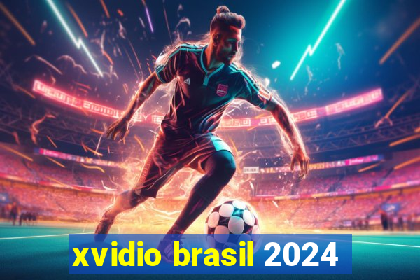 xvidio brasil 2024