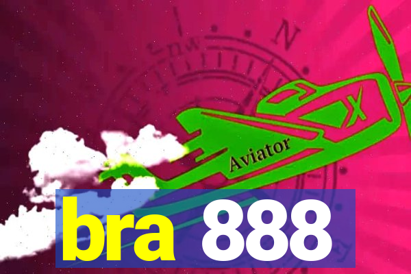 bra 888