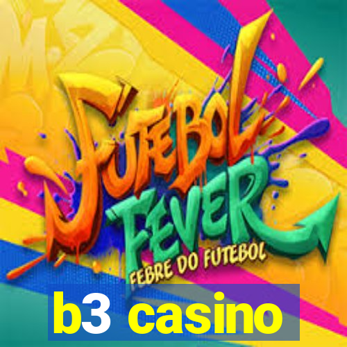 b3 casino