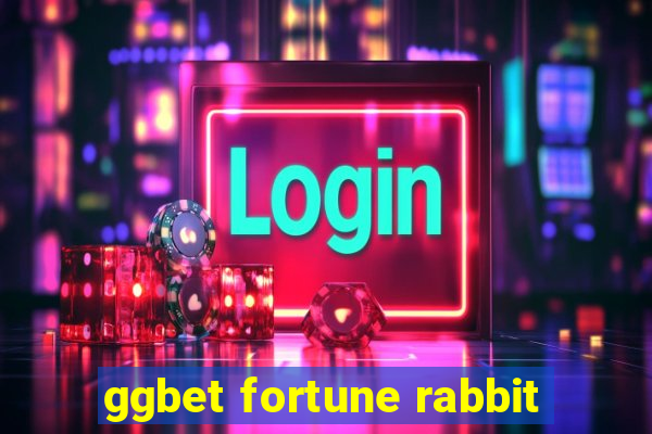 ggbet fortune rabbit