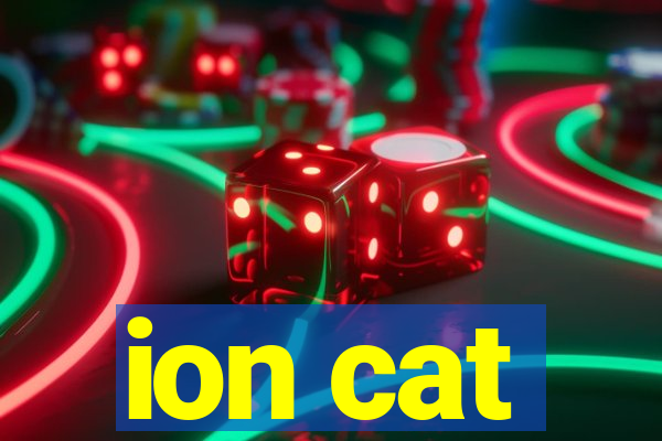 ion cat