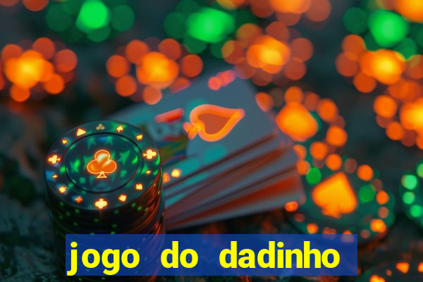 jogo do dadinho que ganha dinheiro