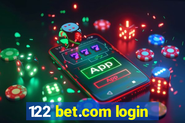 122 bet.com login