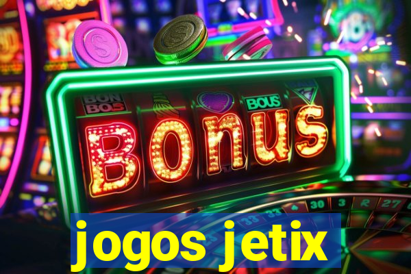 jogos jetix