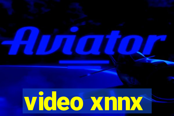 video xnnx