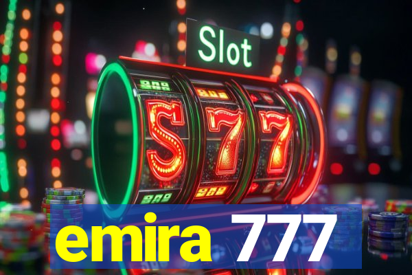 emira 777