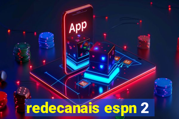 redecanais espn 2