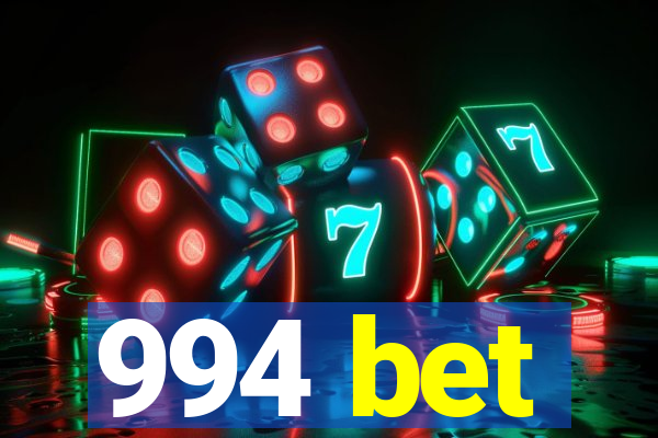 994 bet