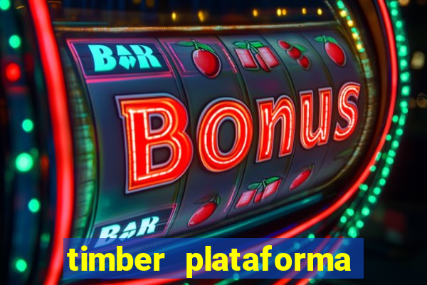 timber plataforma de jogos