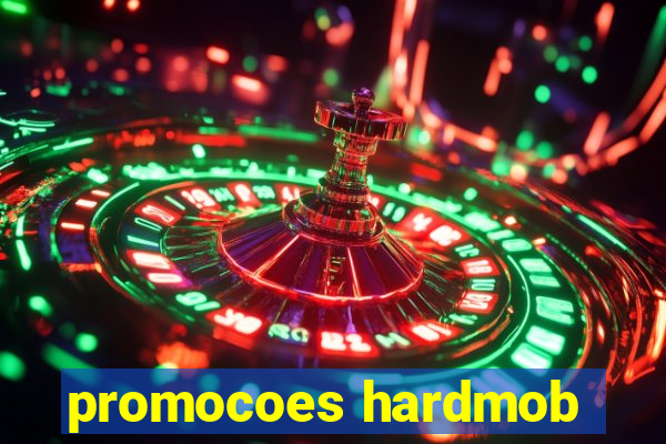 promocoes hardmob