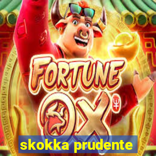 skokka prudente