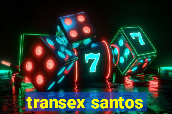 transex santos