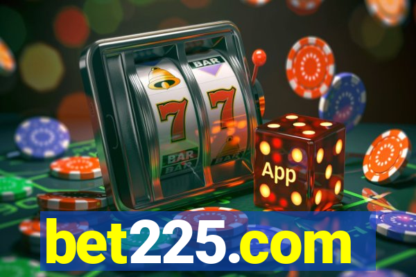 bet225.com