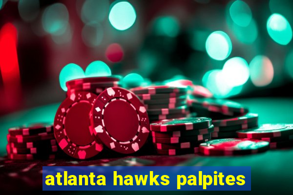 atlanta hawks palpites