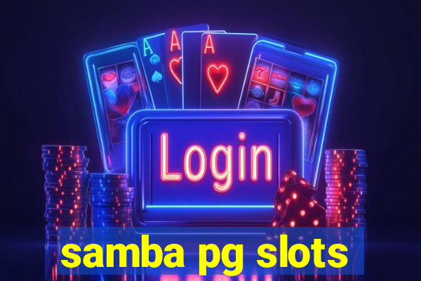 samba pg slots