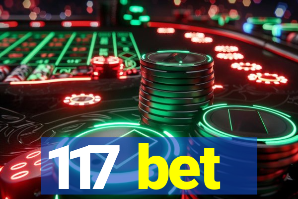 117 bet