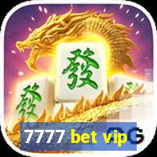 7777 bet vip